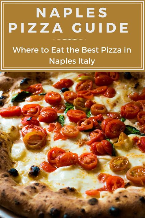 Naples Pizza Guide - Where to Eat the Best Pizza in Naples Italy