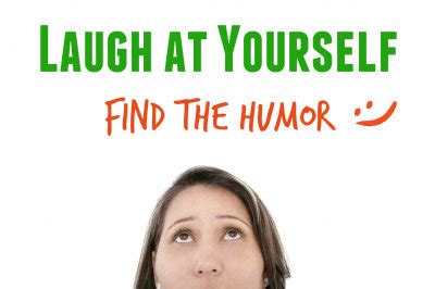 Learn to Laugh at Yourself when It Is Called for | Don Connelly & Associates