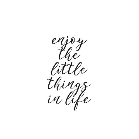 Enjoy the little things in life Poster by IdeasForArtists in 2021 | Little things quotes, Life ...