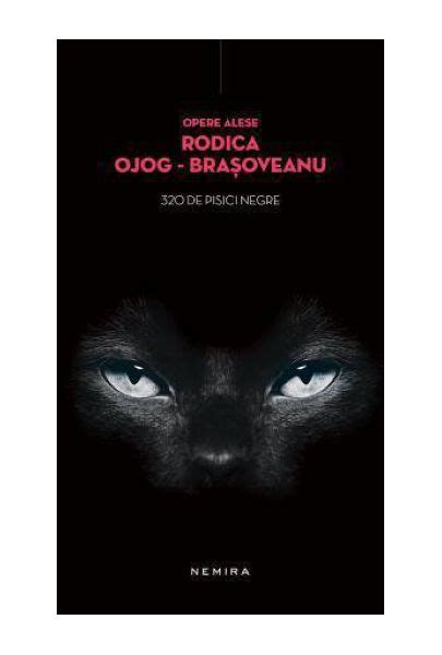 320 de pisici negre - Rodica Ojog-Brasoveanu