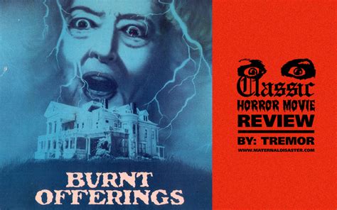 MOVIE REVIEW: BURNT OFFERINGS (1976) | Maternal Disaster