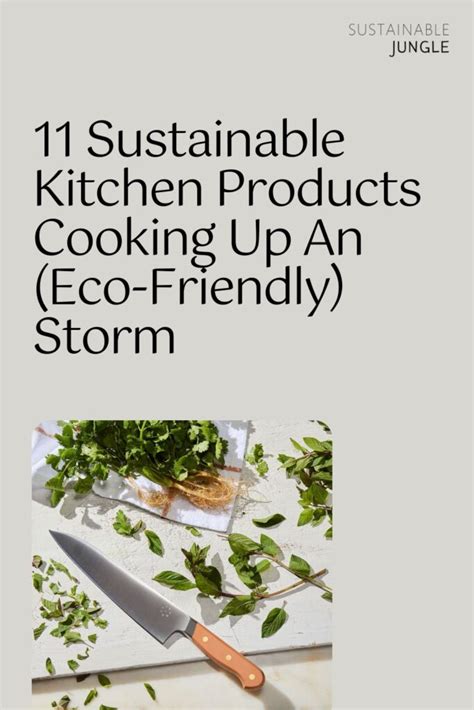 11 Sustainable Kitchen Products Cooking Up An (Eco-Friendly) Storm