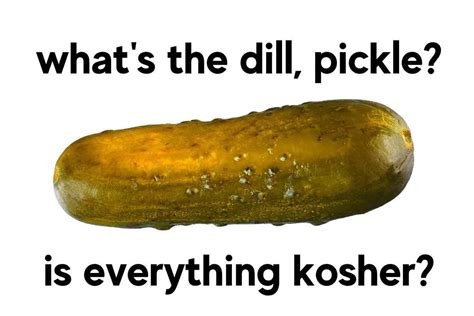 Pickle Memes And Puns - 20+ Funny Images That Are A Big Dill