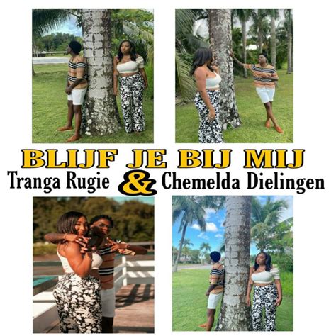 ‎Blijf Je Bij Mij - Single - Album by Tranga Rugie & Chemelda Dielingen - Apple Music