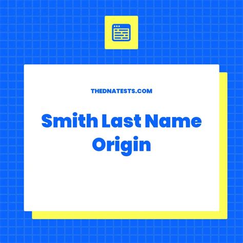 Smith Last Name Origin - Meaning, History and Popularity