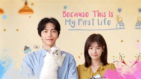 Hit K-Drama ‘Because This Is My First Life’ Premieres in PH Via ...