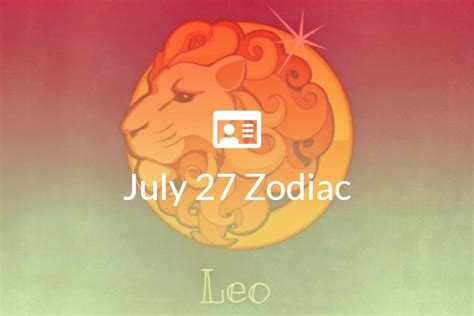 July 27 Zodiac Sign Full Horoscope And Personality