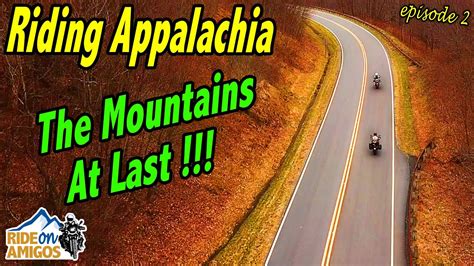 Riding APPALACHIA (Part 2) a Motorcycle Adventure with Amazing Roads, Scenery & Camping - YouTube