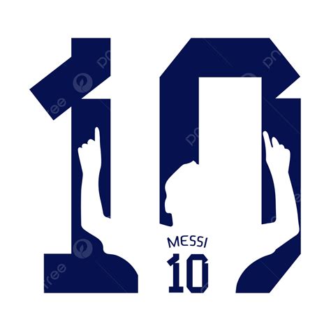 Messi Clipart 10 Number Typography, Clipart, Fifa World Cup, Messi PNG and Vector with ...