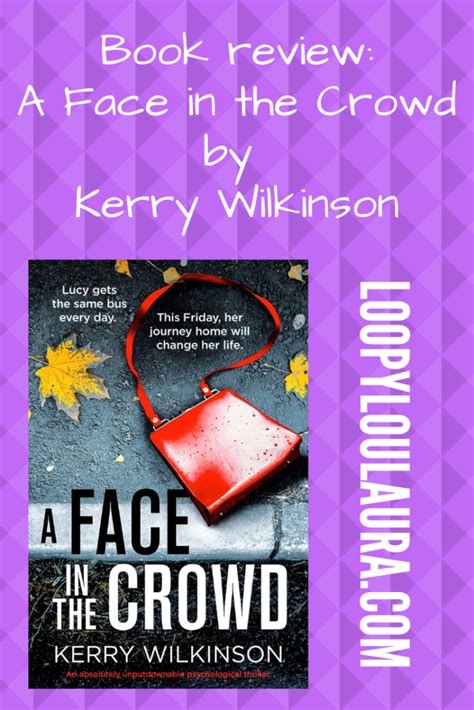 A Face in the Crowd, by Kerry Wilkinson - loopyloulaura | Apple books, Book suggestions, Crowd