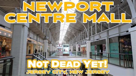 Newport Centre Mall: It's Not Dead Yet! Jersey City, New Jersey. Spring ...