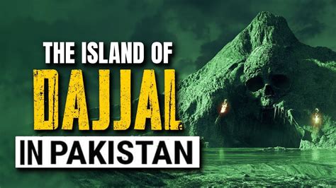 Island Of Dajjal Finally Found on Astola Island in Pakistan || Os Core Discovery - YouTube