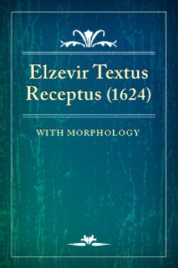 Elzevir Textus Receptus (1624) with Morphology (TR) | Logos Bible Software