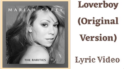 Mariah Carey - Loverboy Original Version (Lyric Video) - YouTube