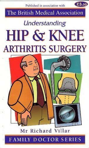 Understanding Hip And Knee Arthritis Surgery (Family Doctor) – Global Books