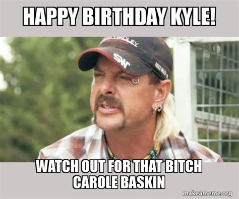 Happy Birthday Kyle Meme | Happy Birthday