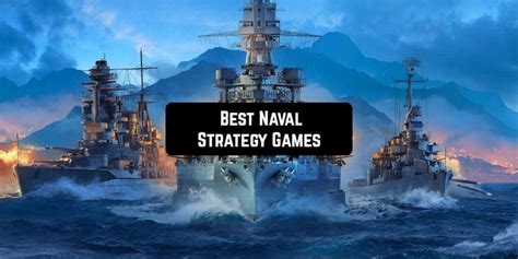 9 Best Naval Strategy Games for Android & iOS | Free apps for Android and iOS