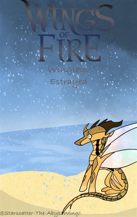 Wings of Fire Winglets: Estrayed | Wings of Fire Fanon Wiki | Fandom