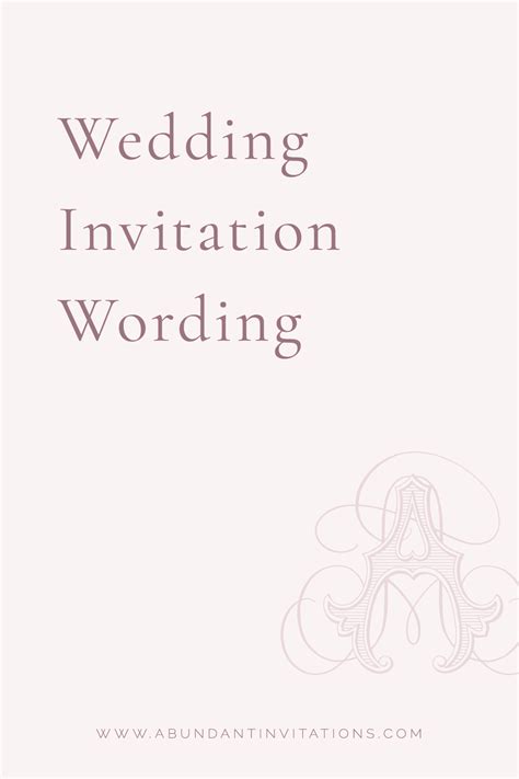 Wedding Invitation Wording – Abundant Wedding Invitations