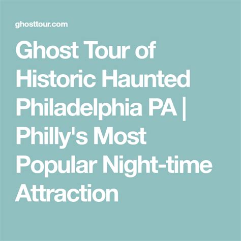 Ghost Tour of Historic Haunted Philadelphia PA | Philly's Most Popular Night-time Attraction ...