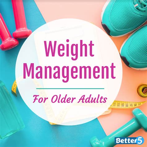 Weight Management for Older Adults Digital Class – Better5