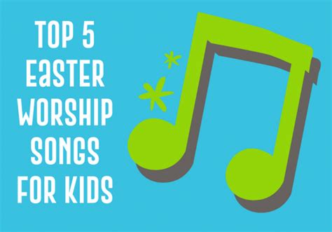 Top 5 Easter Worship Songs for Kids – Deeper KidMin