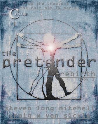 The Pretender Rebirth | The Pretender Wiki | Fandom