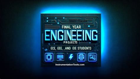 Final Year Engineering Projects for ECE, EEE and EIE Students