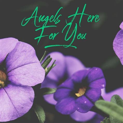 Angels Here For You