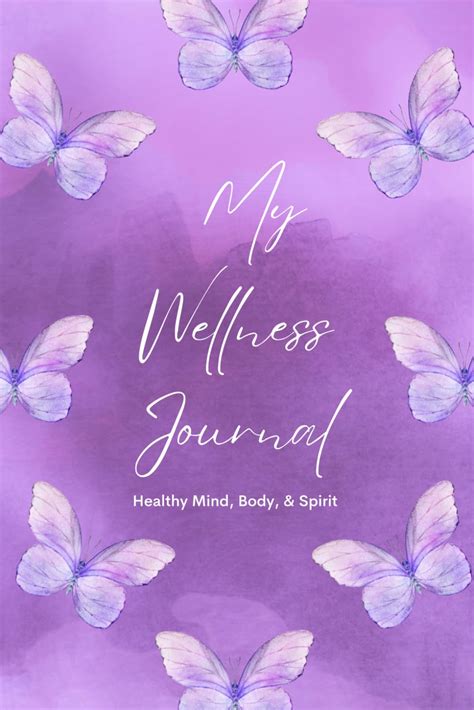 My Wellness Journal: Healthy Mind, Body, & Spirit: Shakir, Naeemah ...