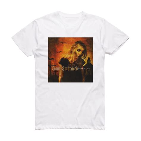 Soul Embraced Dead Alive Album Cover T-Shirt White – ALBUM COVER T-SHIRTS