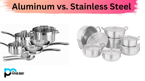 Aluminum vs. Stainless Steel - What is the Differences