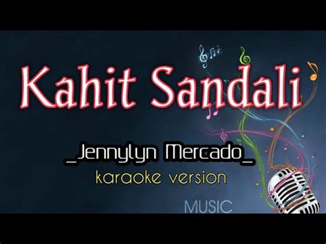 Kahit Sandali _ by Jennylyn Mercado (karaoke version) | King karaoke - YouTube