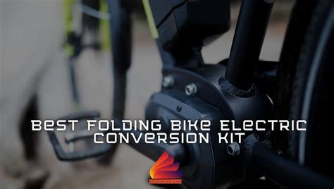 Best Electric Conversion Kit For Folding Bike 2023| DIY – be folding