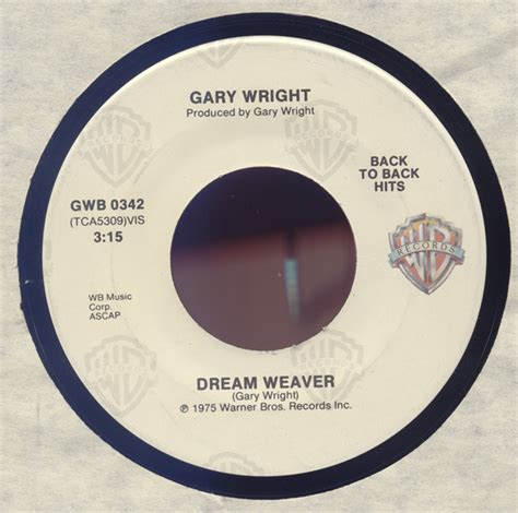 Gary Wright - Dream Weaver / Love Is Alive (Vinyl) | Discogs