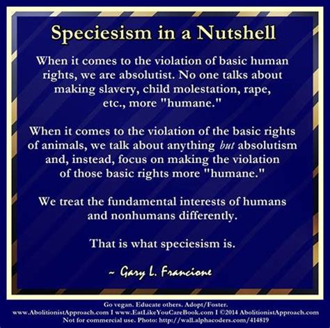 Speciesism in a Nutshell – Animal Rights The Abolitionist Approach