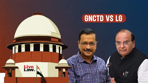 Delhi Govt Vs LG : Supreme Court Issues Notice To Centre On Delhi Govt's Plea Challenging ...