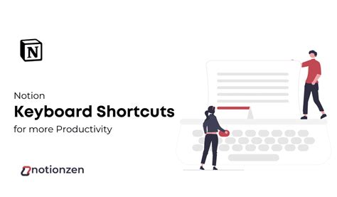 Notion Keyboard Shortcuts For More Productivity - notionzen