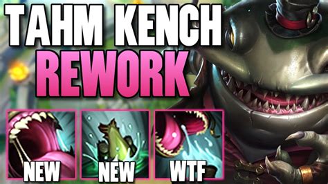 TAHM KENCH REWORK MAKES HIS ULT A 10 SECOND COOL-DOWN!? (BRAND NEW ABILITIES) - League of ...