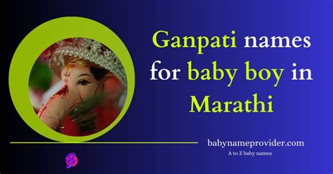 Best 2025 ᐅ Ganpati names for baby boy in Marathi - A to Z baby names