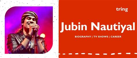 Jubin Nautiyal Biography Songs Awards Net Worth Wife