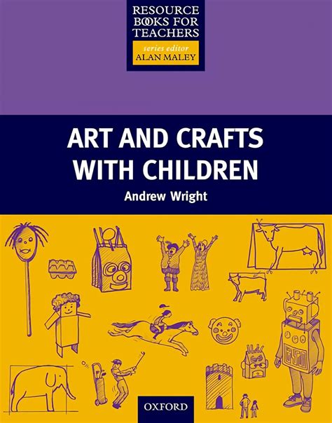 Amazon.com: Art and Crafts with Children (Resource Books for Teachers ...