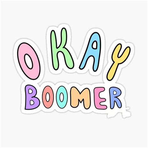 Okay Boomer Stickers | Redbubble