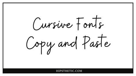 Cursive Fonts Copy and Paste - Hipsthetic