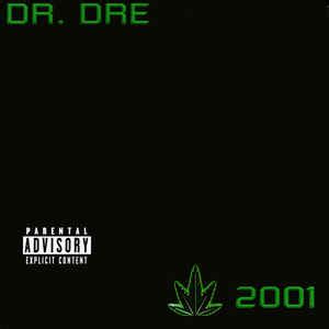 Dr. Dre - 2001 | Releases, Reviews, Credits | Discogs