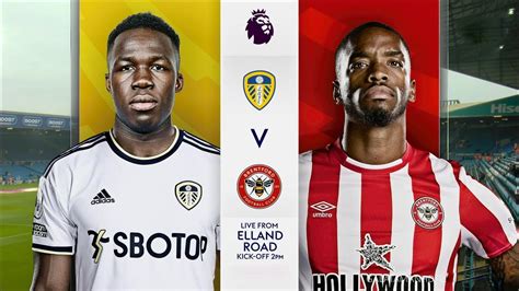 Leeds United vs Brentford Full Match Replay - Premier League 2022/23