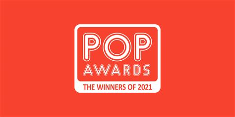 Pop Awards - Pop Awards 2021: The Winners