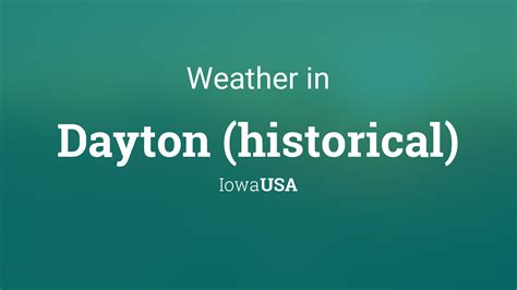 Weather for Dayton (historical), Iowa, USA