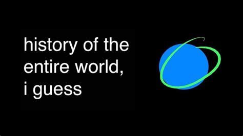 dodici Dissipare Rana history of the entire world i guess transcript ...