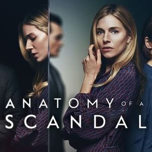 Anatomy of a Scandal - Rotten Tomatoes